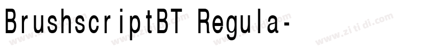 BrushscriptBT Regula字体转换 BrushscriptBT Regula字体转换